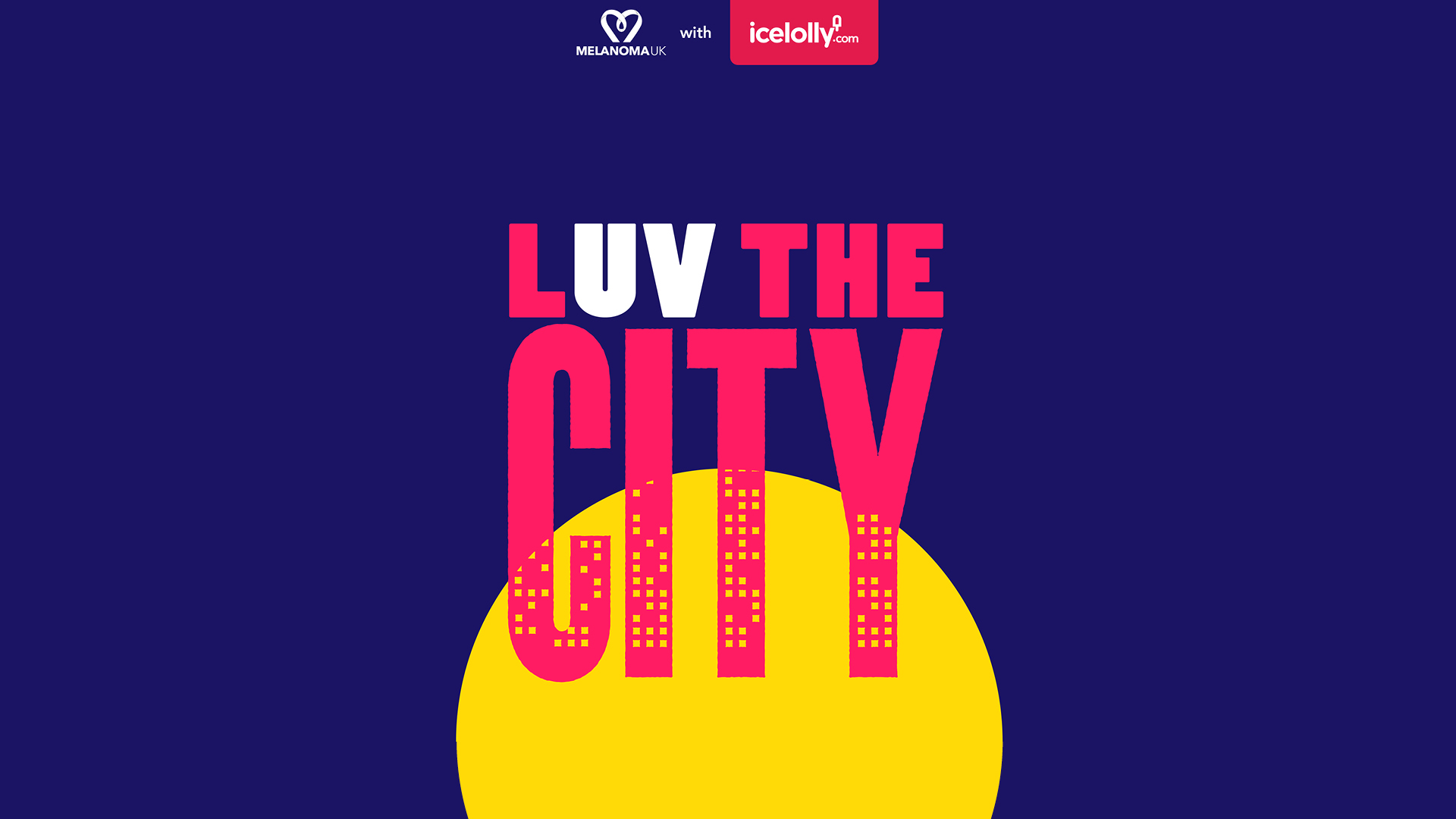 Melanoma UK shines spotlight on harmful UV rays with help from Havas Lynx Group and icelolly.com